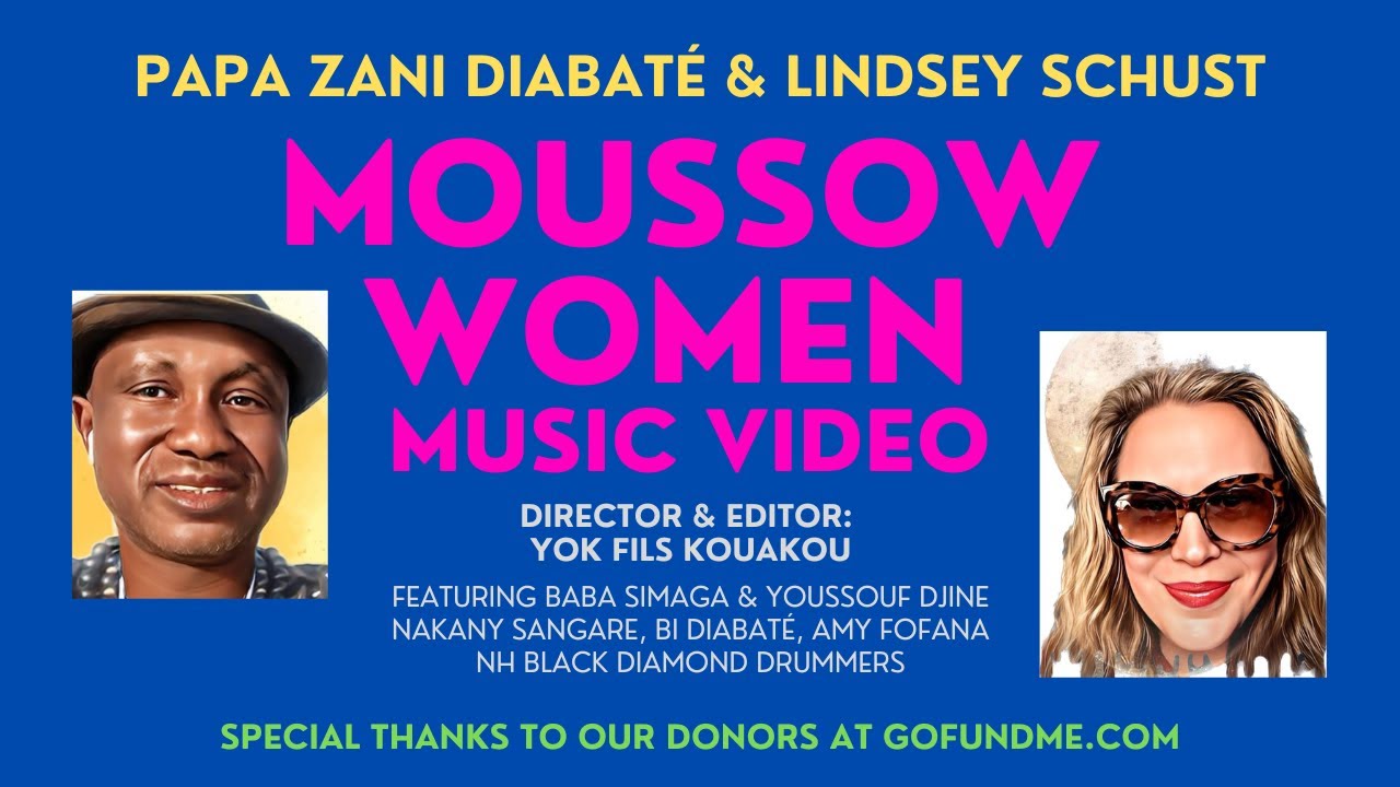 Mussow Women Official Music Papa Zani Diabaté & Linz Schust