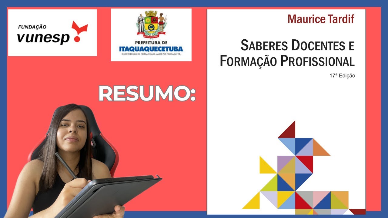 Concurso Itaquaquecetuba 2025: Resumo – Maurice Tardif: Saberes docentes e formação profissional