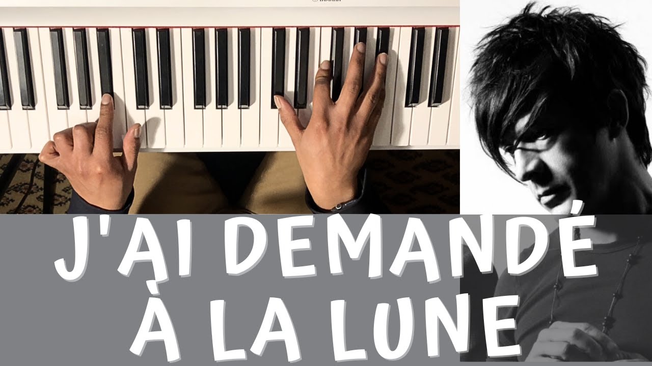 Leçon piano // J'ai demandé à la lune - Indochine (Tutorial piano)