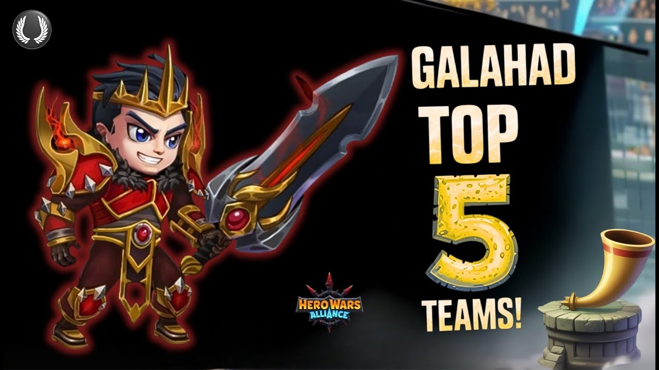 Top 5 Galahad Teams You MUST Try in Hero Wars: Alliance!