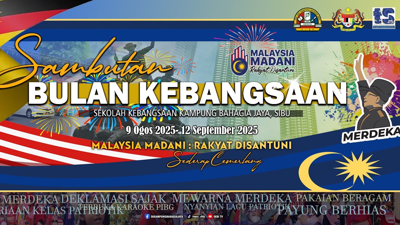SAMBUTAN KEMERDEKAAN 2025