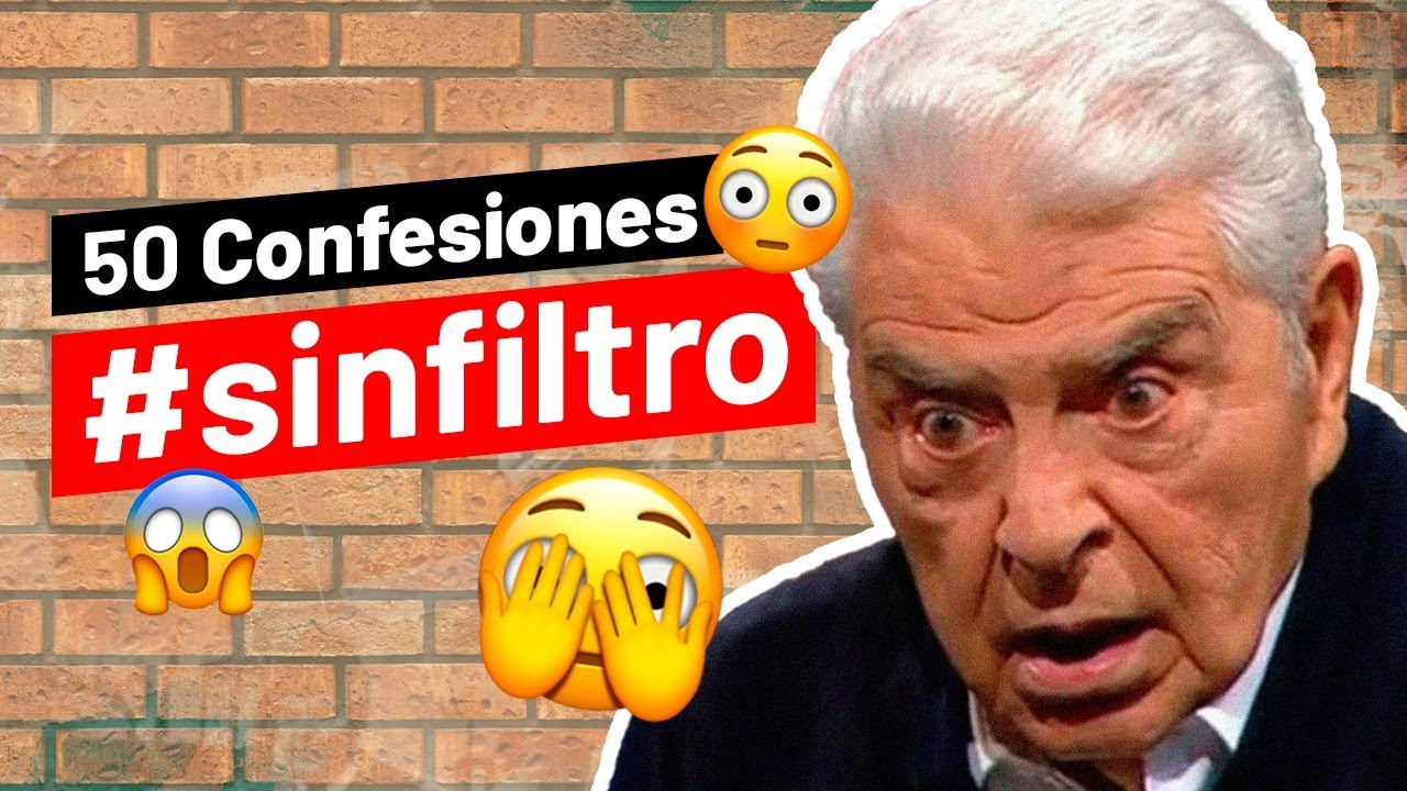 50 Confesiones Que Jamás Hice #sinfiltro