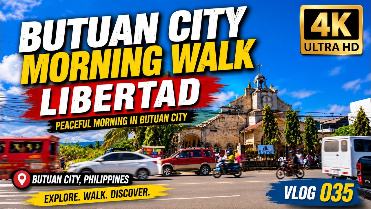 Butuan City Morning Walk | Libertad | 4K HDR