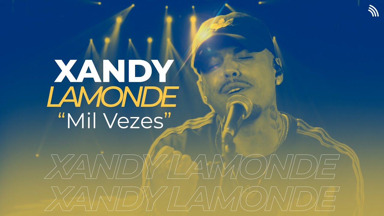 Xandy Lamonde -  Mil Vezes (Acústico) (Studio One Rpm)