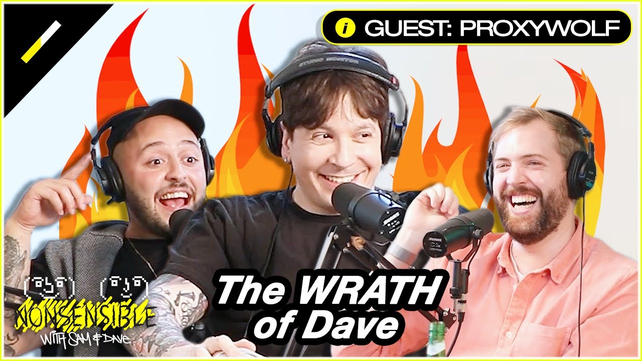 The Wrath of Dave w/ Proxywolf I NONSENSIBLE Ep. #21 Highlight
