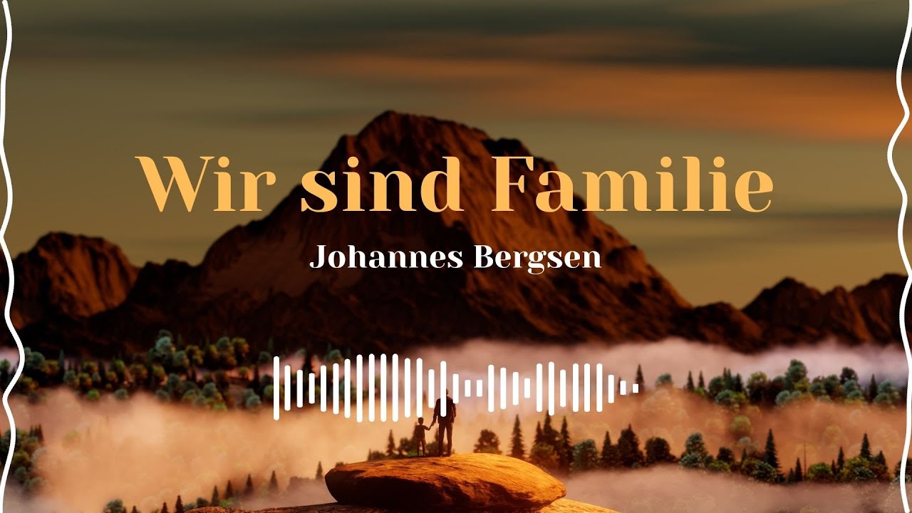 Wir sind Familie – Johannes Bergsen | Identität in Christus | Gospel & Worship Deutsch