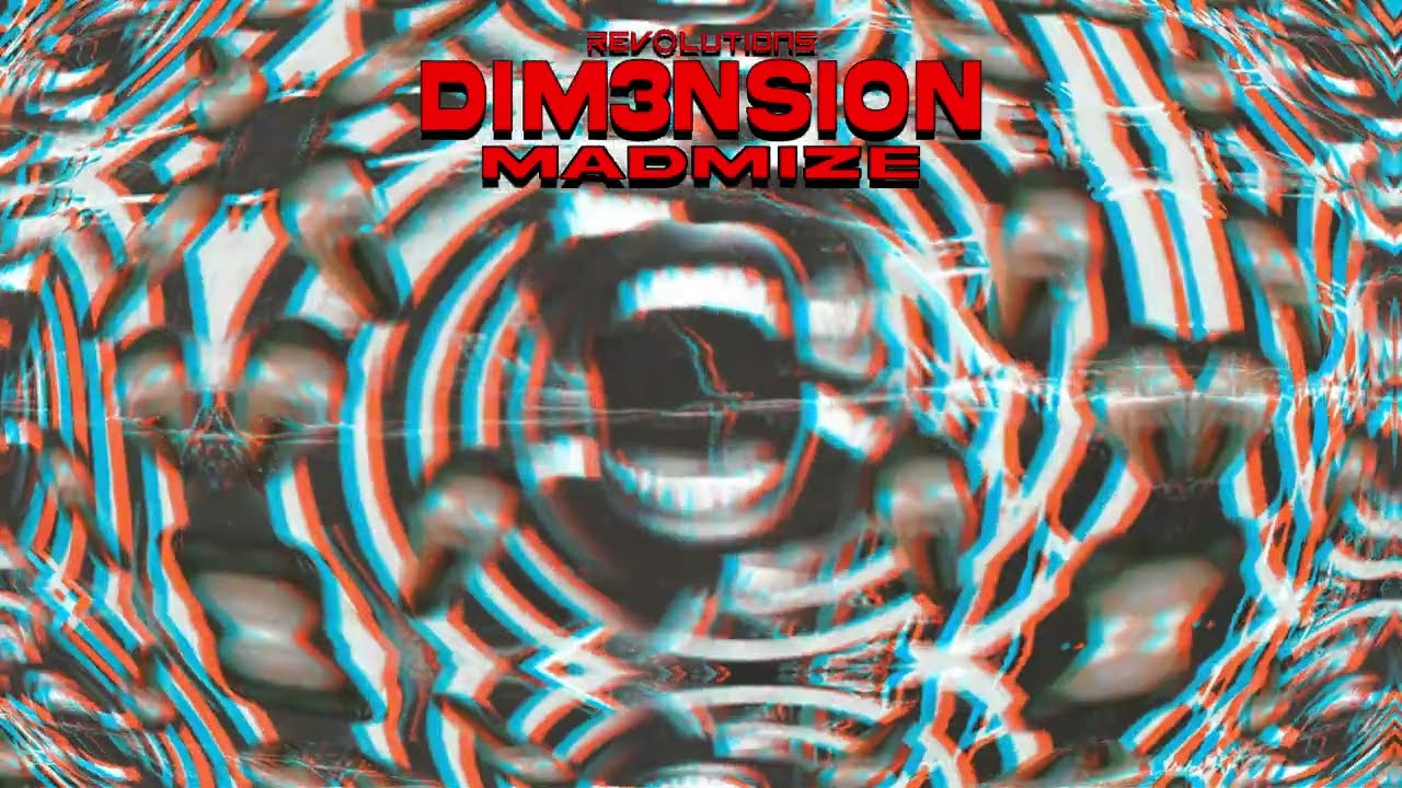 Madmize - DIM3NSION (Official Audio)