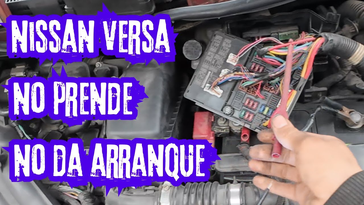 Mi Nissan Versa no prende - no da arranque - no enciende