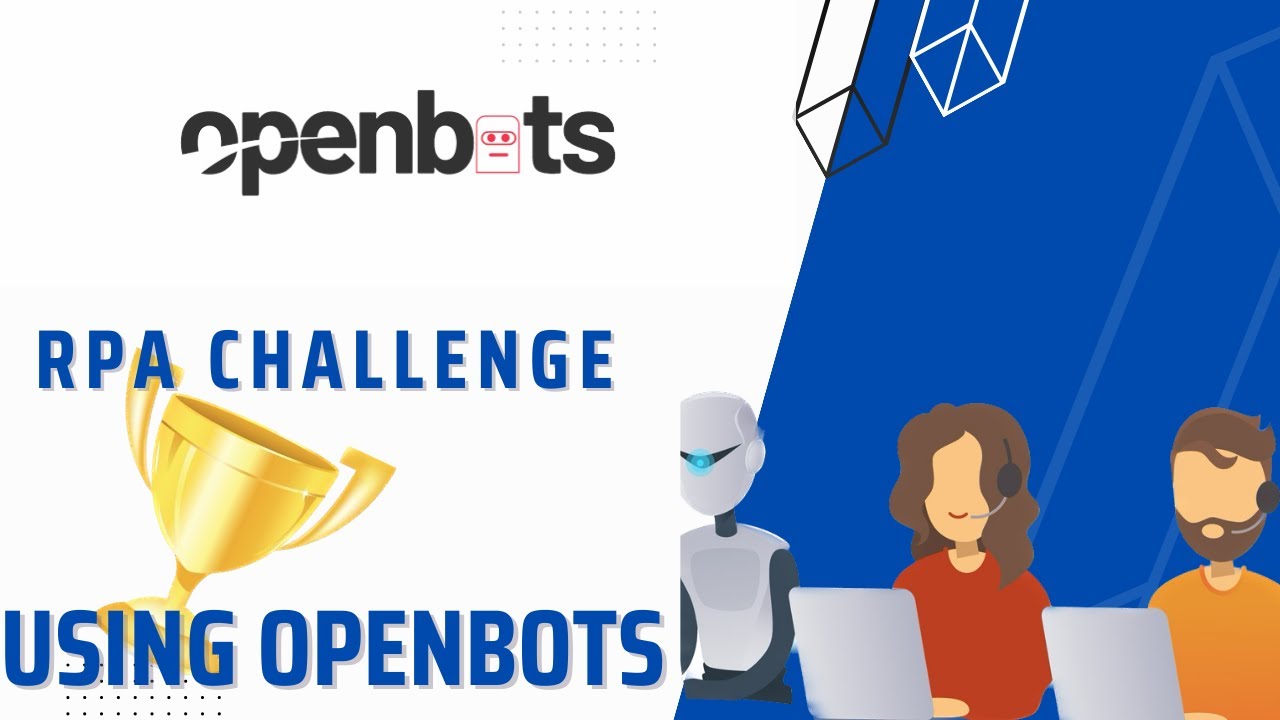 RPA challenge with OPENBOTS| @OpenBots | RPA