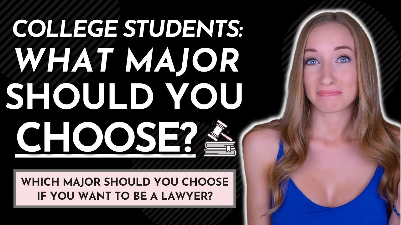 Which COLLEGE MAJOR should you CHOOSE if you want to be a LAWYER?