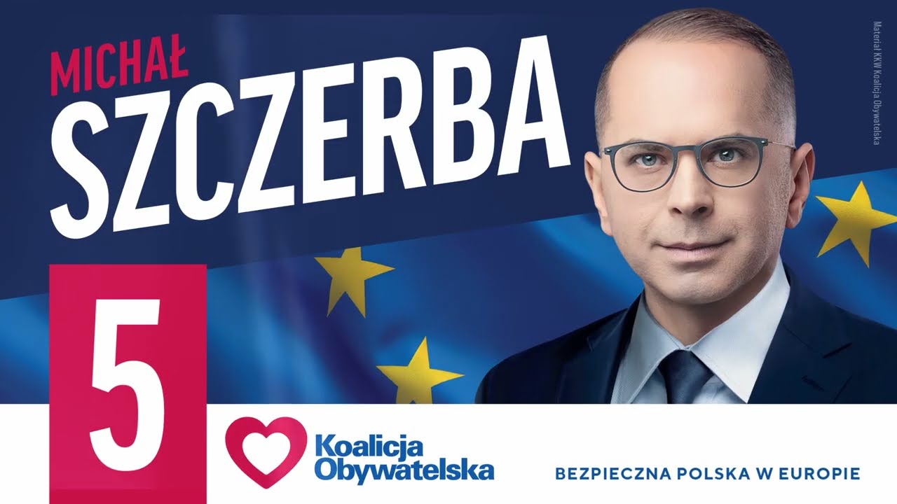 Michał Szczerba: Każdy Twój głos zamienię w czyn! | 5 miejsce na liście nr 5 - Koalicja Obywatelska