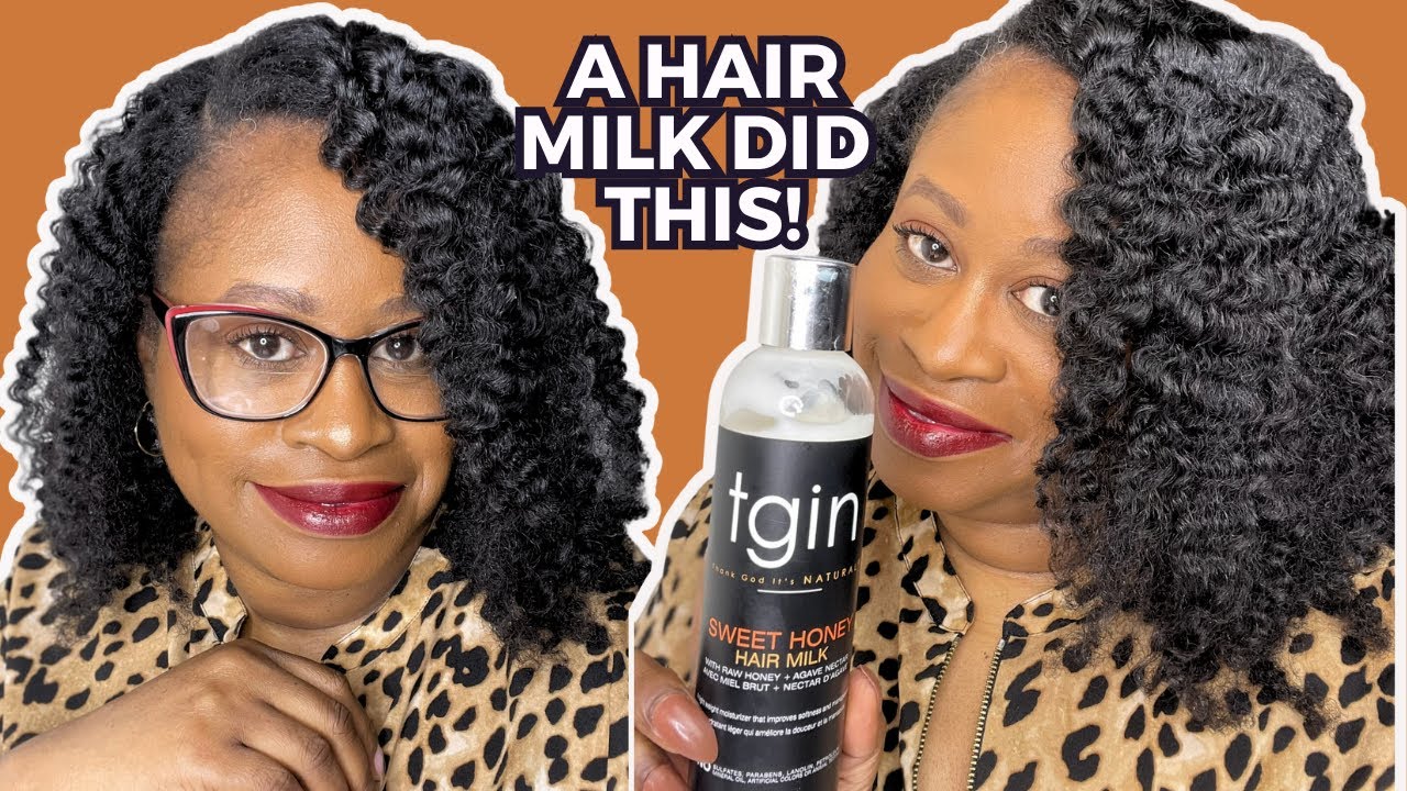 TGIN Sweet Honey Hair Milk BRAIDOUT and REVIEW