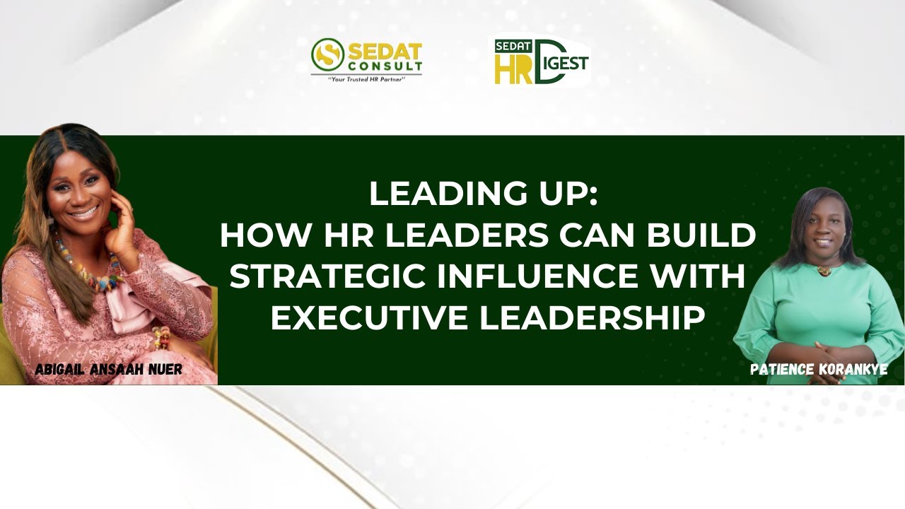 Leading Up: How HR Leaders Can Build Strategic Influence with Executive Leadership