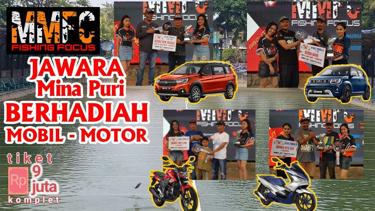 Lomba Mancing Berhadiah 2 MOBIL, MOTOR  dan UANG TUNAI | Pemancingan Mina Puri - MMFC