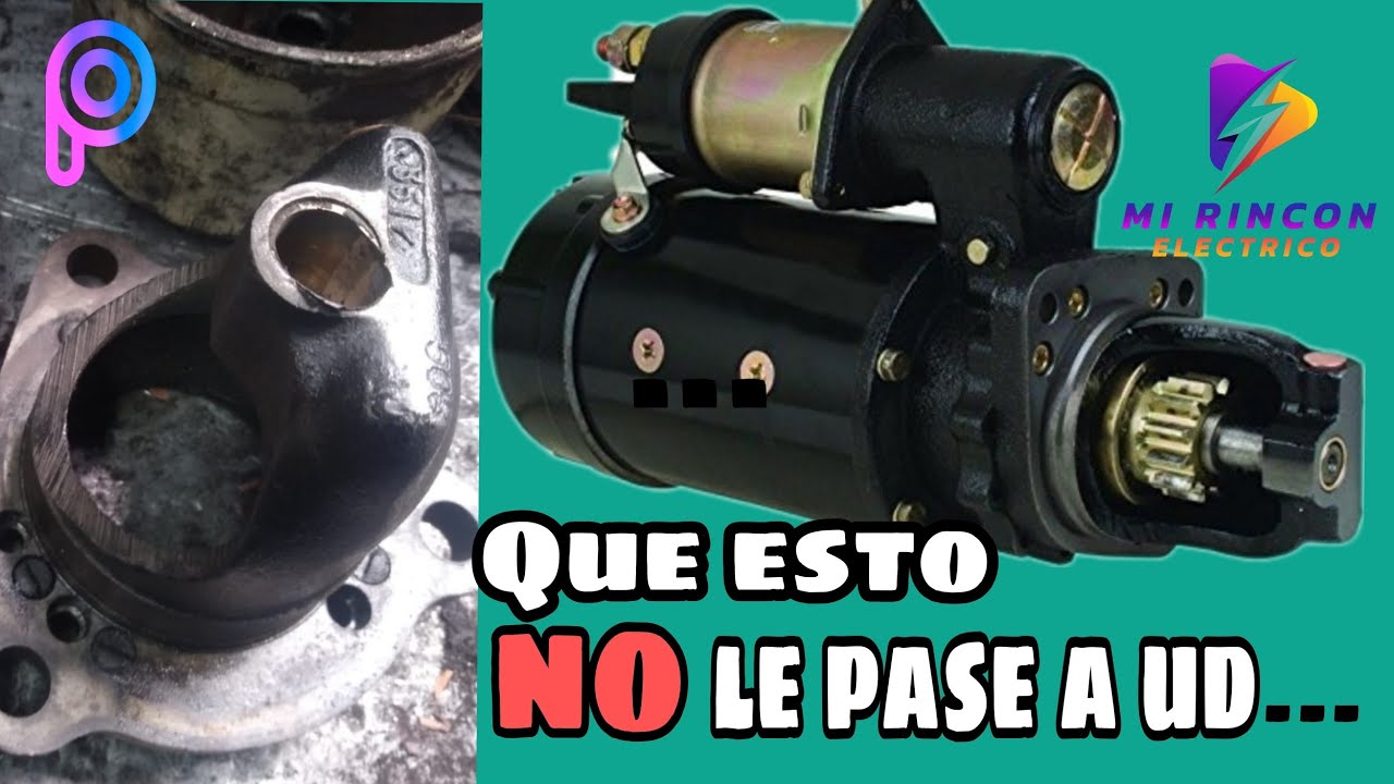 Fallas motor de arranque por falta de mantenimiento.