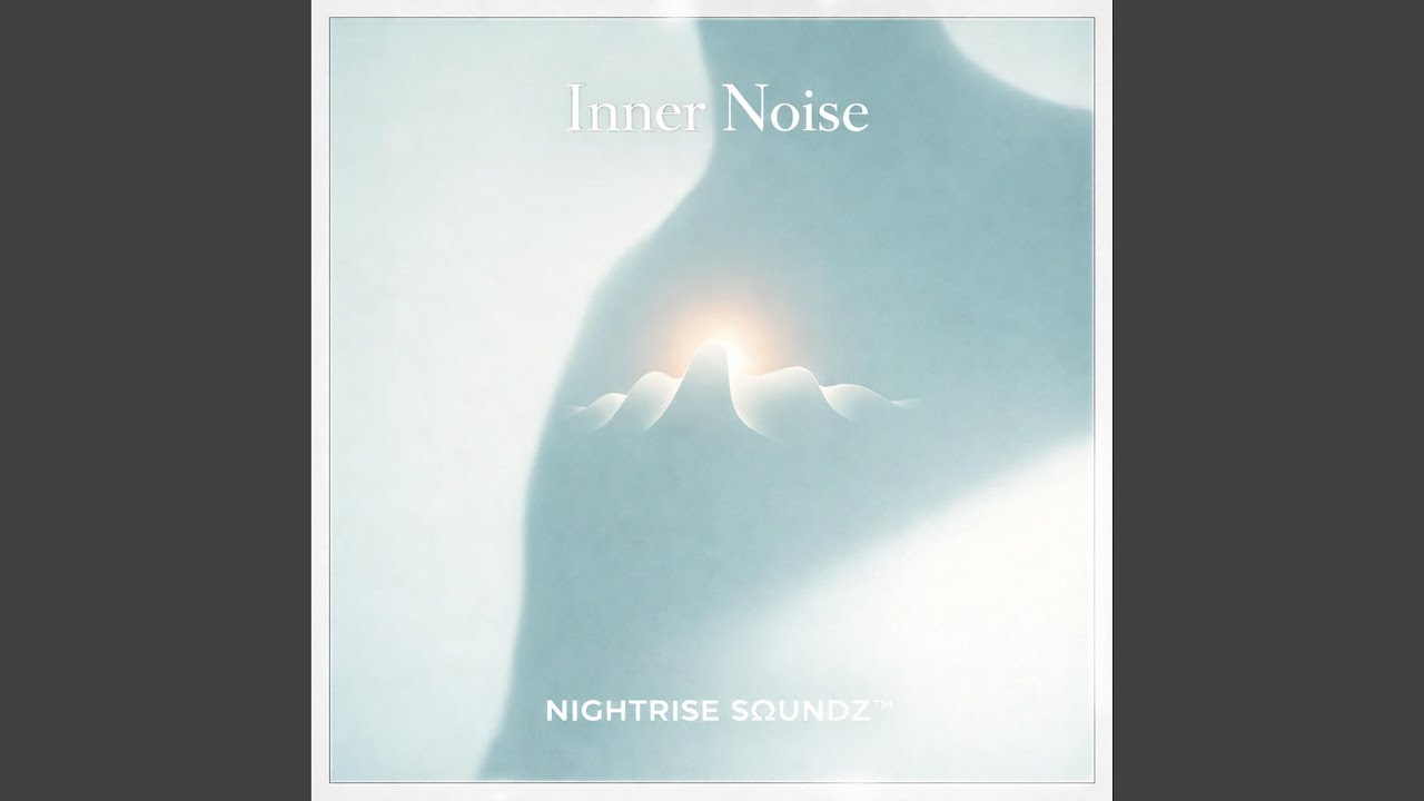 Inner Noise