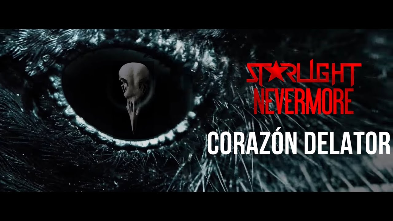 Starlight Nevemore &middot; Coraz&oacute;n delator