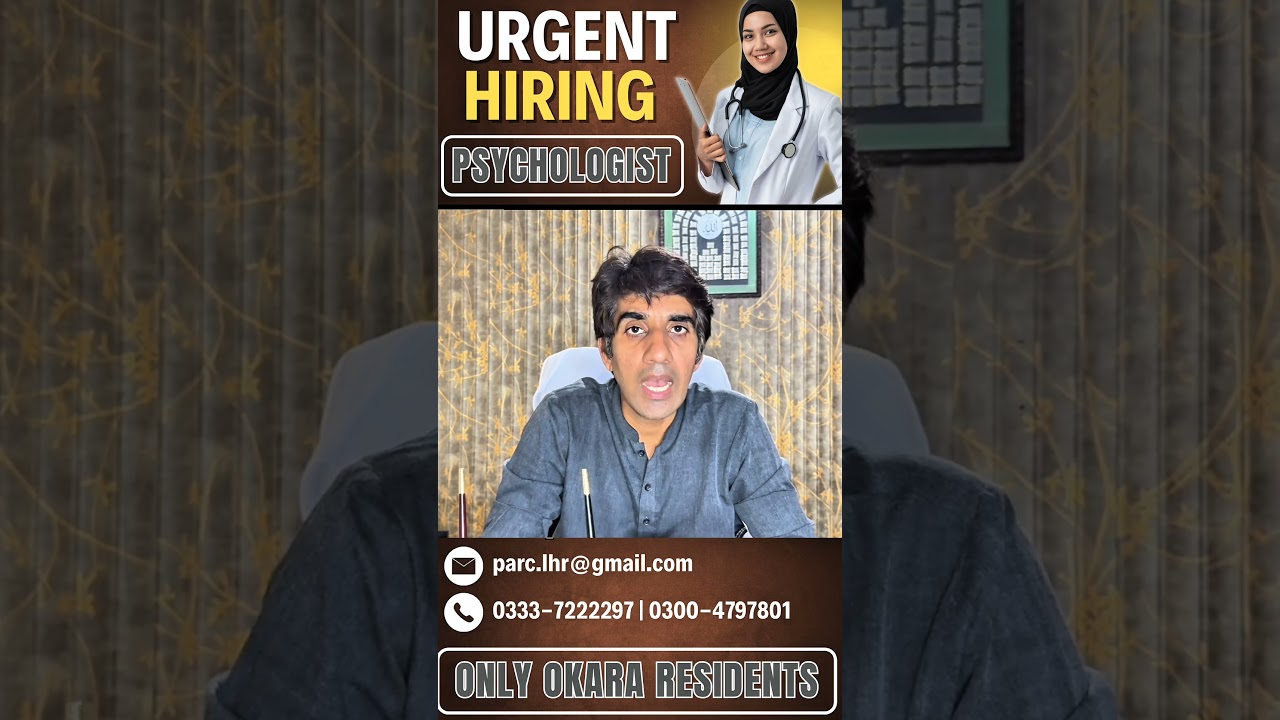 Psychologist Job Alert in Okara | Send Your CV Now for Internship & Full-time Positions