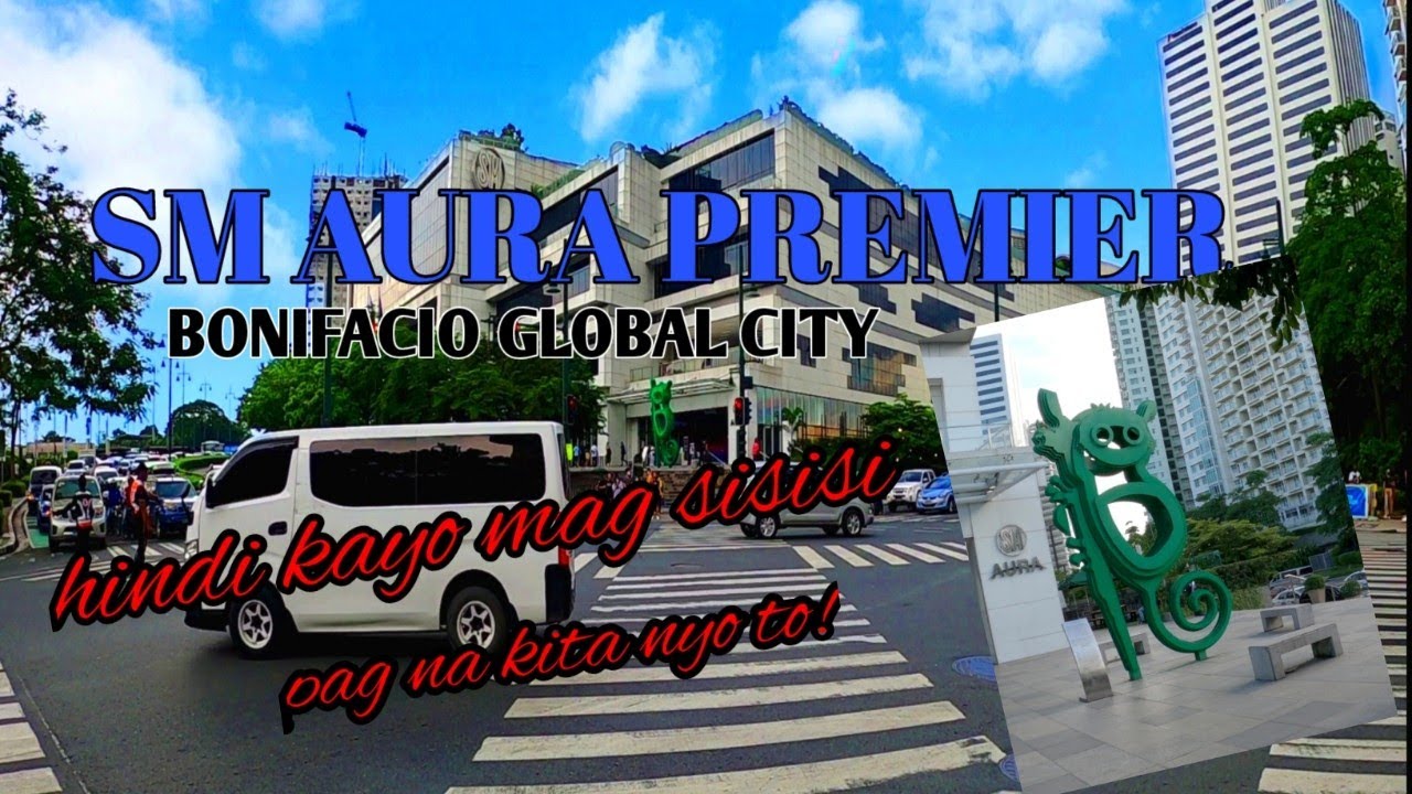 SM AURA PREMIER | BGC TAGUIG | UPDATE SM AURA |  MANILA PHILIPPINES | 4K | 2023