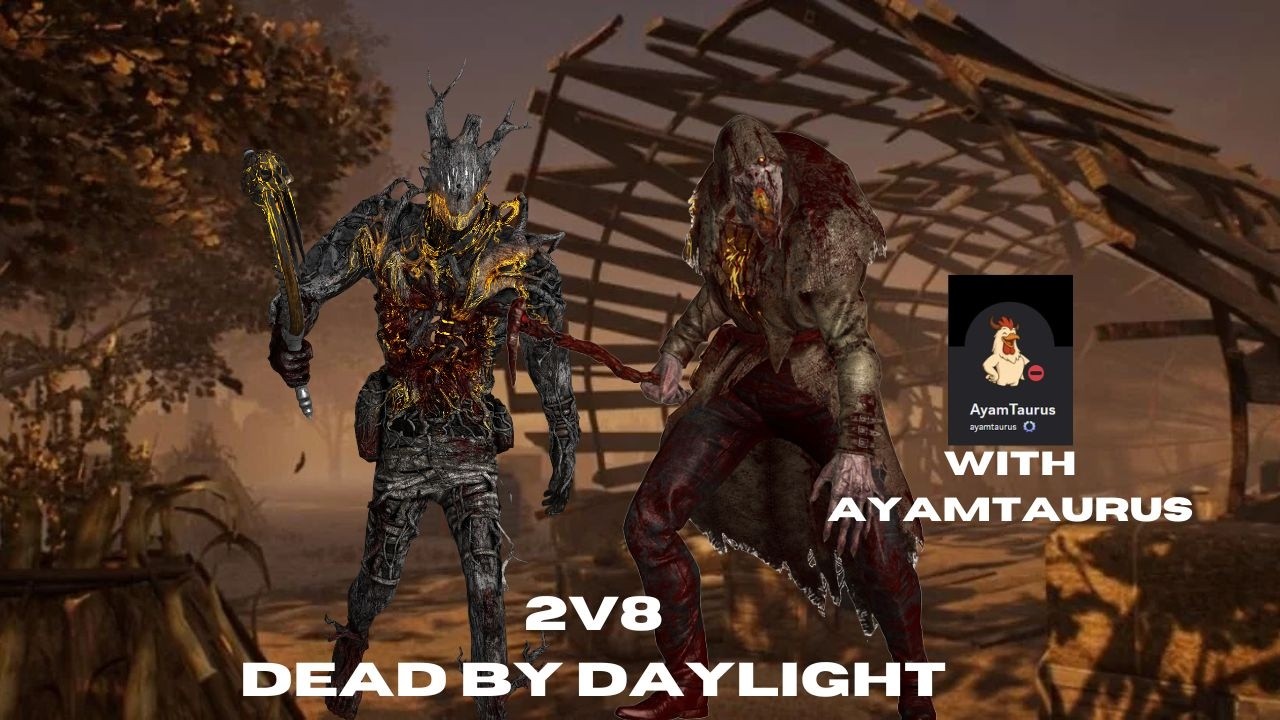 Dead by Daylight - 2v8 Wraith + Blight sama @AyamTaurus01