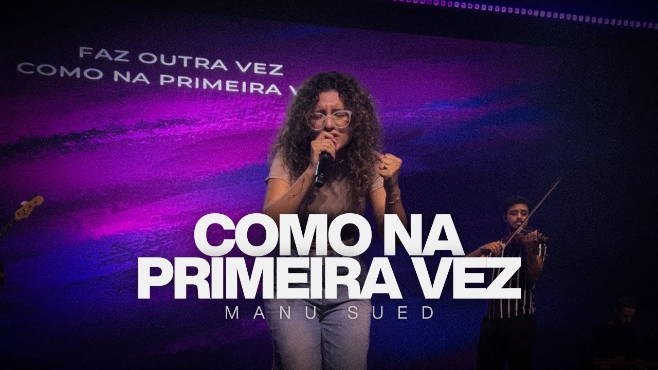 Como Na Primeira Vez - Manu Sued - Espontâneo (Cover)