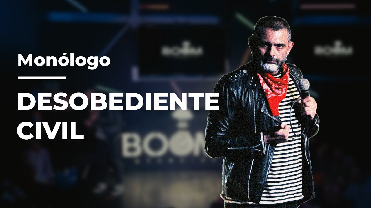 Diego Mateus Mon&oacute;logo: Desobediente Civil Diego