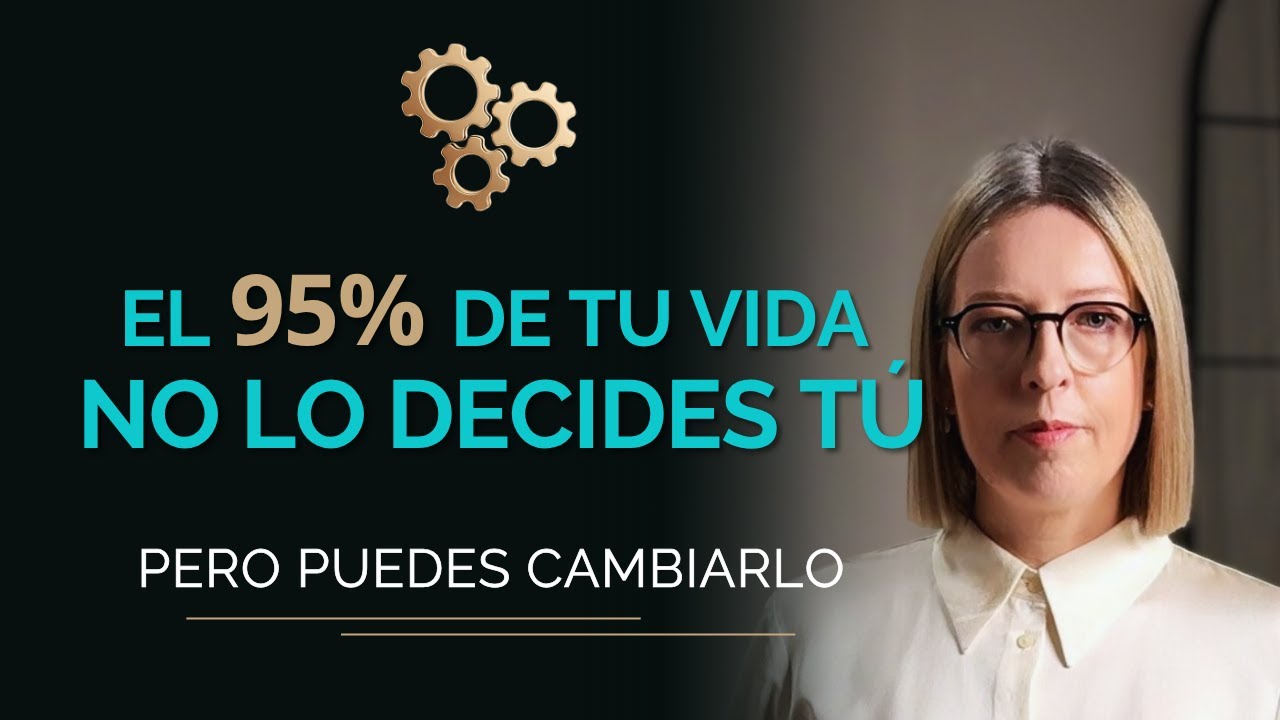 El 95 % de tu vida lo controla tu mente subconsciente (y así puedes recuperar el control)