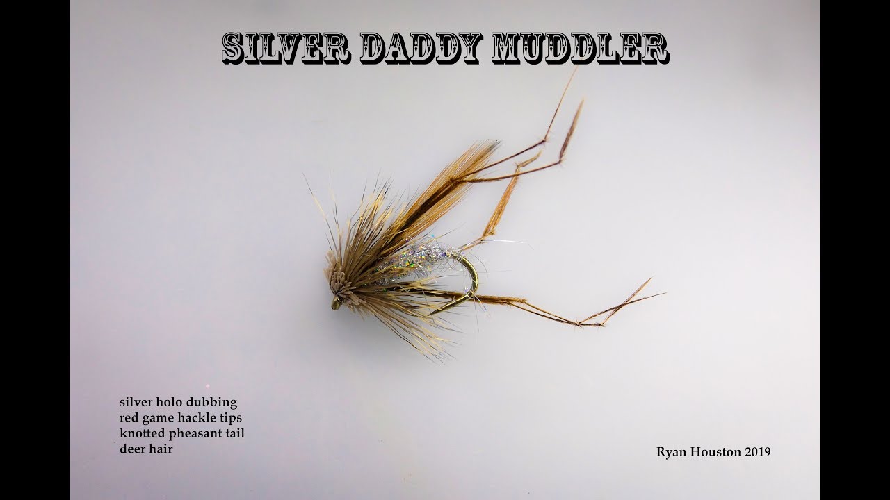 TYING THE SILVER DADDY MUDDLER WITH RYAN HOUSTON