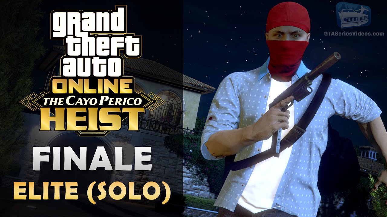 GTA Online: The Cayo Perico Heist Finale - Elite Challenge [Solo]