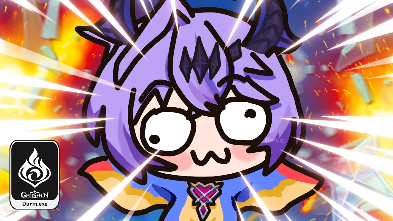DURIN.EXE ✦ Genshin Impact