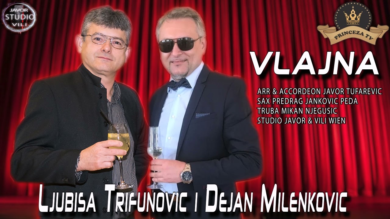 Ljubisa Trifunovic i Dejan Milenkovic VLAJNA