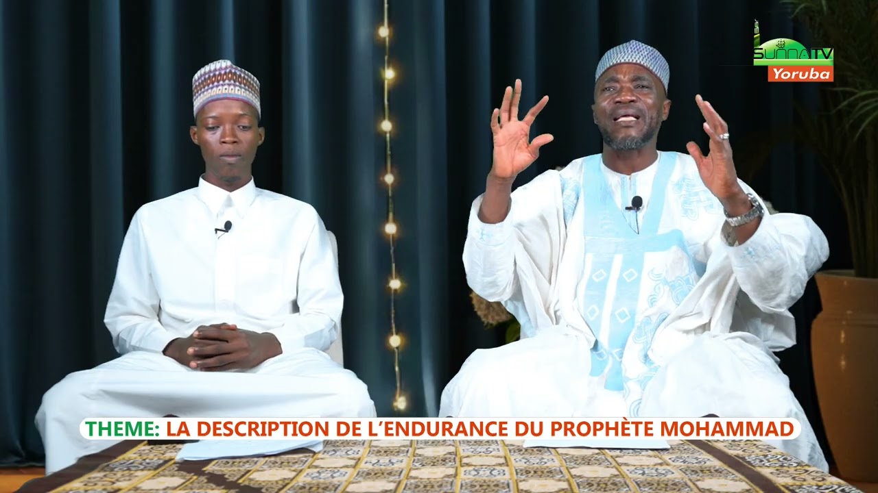 CHEIKH AFIS YOUNOUS - LA DESCRIPTION DE L’ENDURANCE DU PROPHETE MOHAMMAD