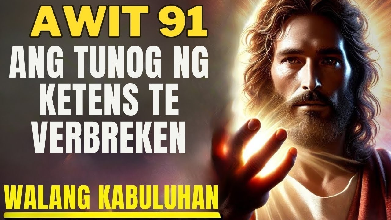 MAKAPANGYARIHANG PANALANGIN NG AWIT 91 UPANG MABITI ANG TALA