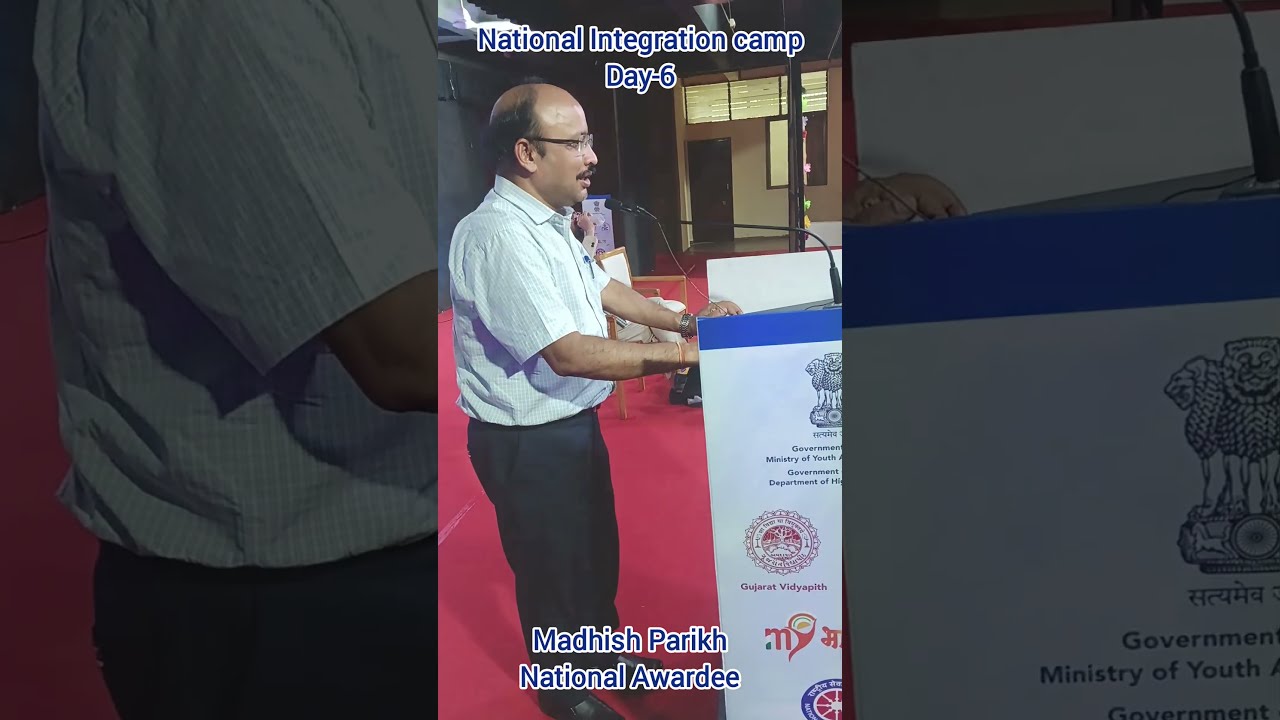 National Integration Camp lecture: My Bharat #nationalintegration#madhishparikh#mybharat