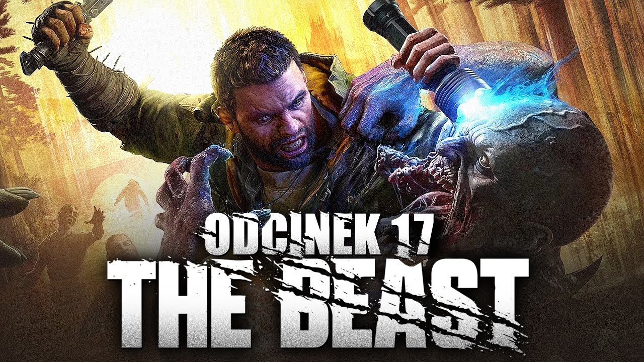 Dying Light: The Beast PL #17 - Kusza na czarownice - Gameplay PL 4K