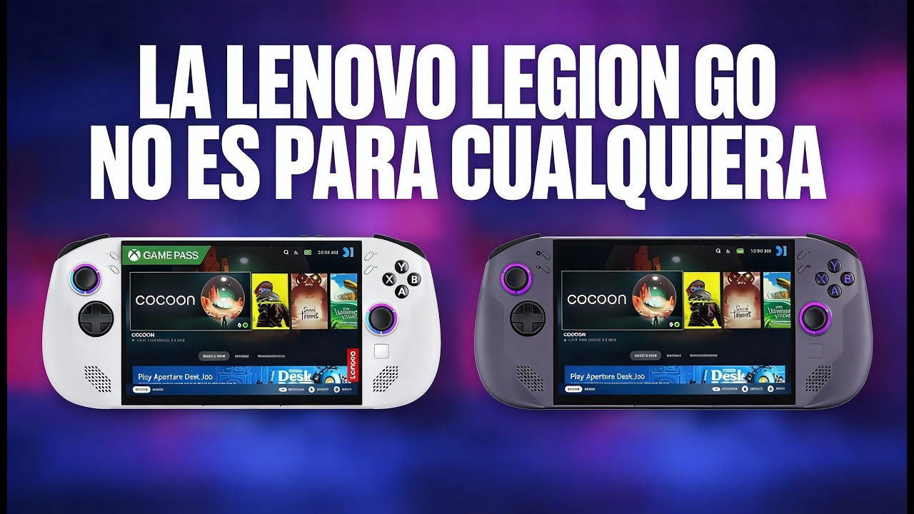 LA LENOVO LEGION GO NO ES PARA CUALQUIERA