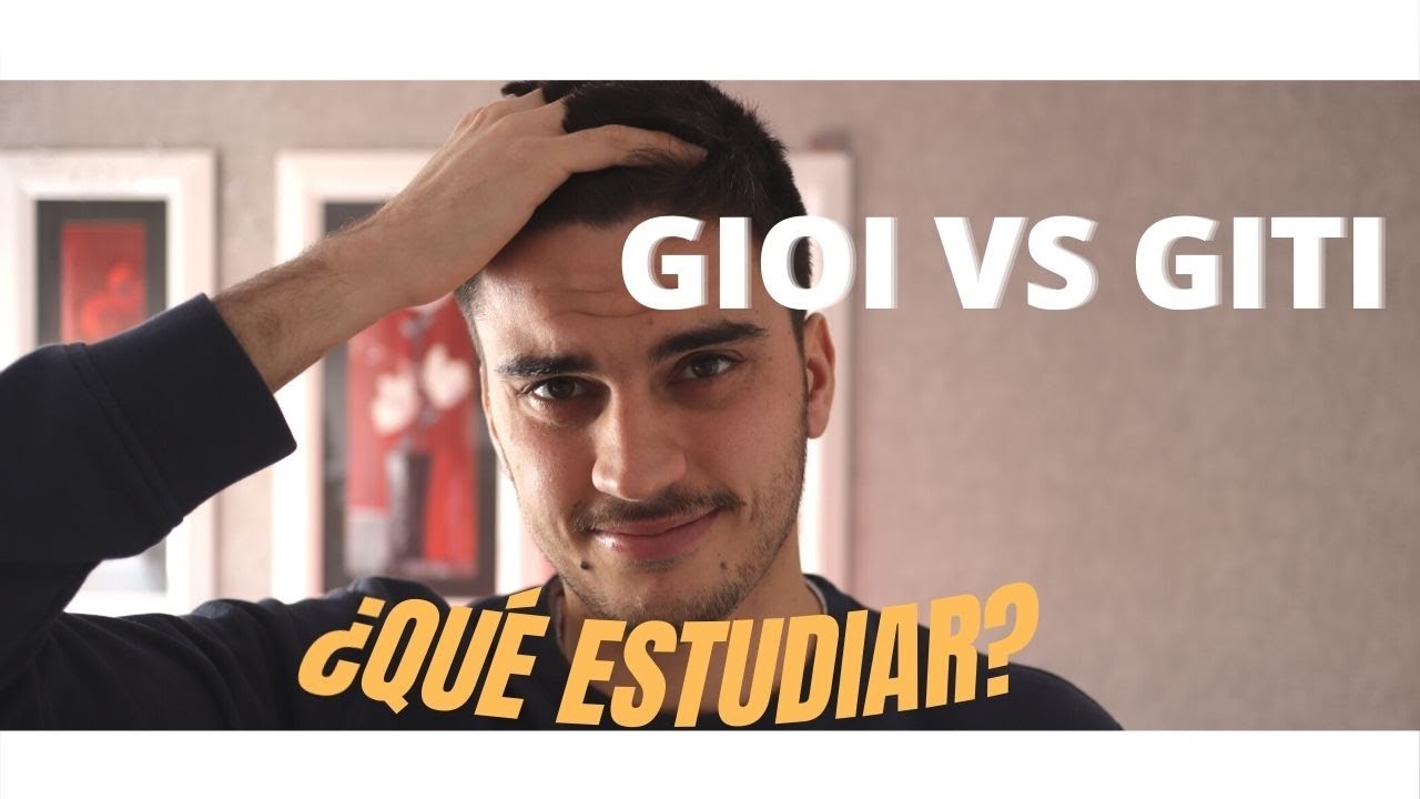 Ingeniería de Organización Industrial vs Tecnologías Industriales | DIFERENCIAS
