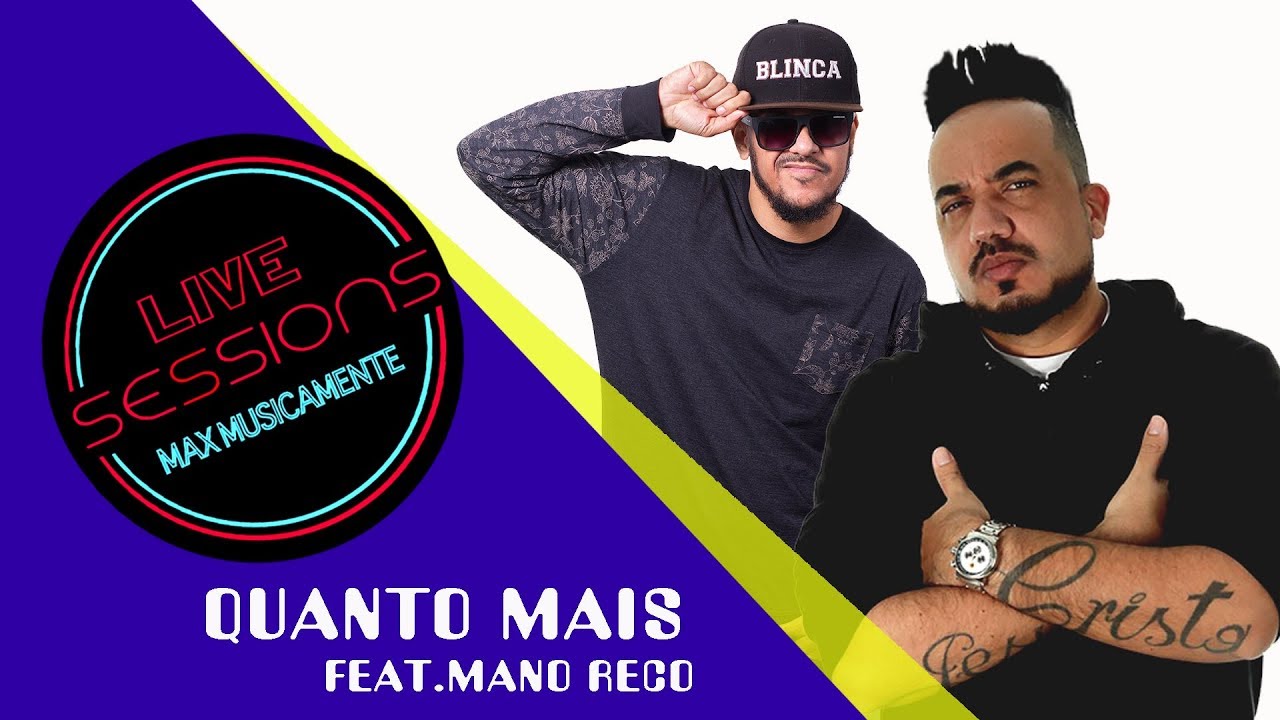 MUZIKAMENTE-QUANTO MAIS, FEAT. MANO RECO (LIVE SESSIONS)
