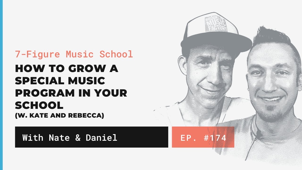 How to Grow a Special Music Program in Your School (w. Kate and Rebecca) | 7FMS174