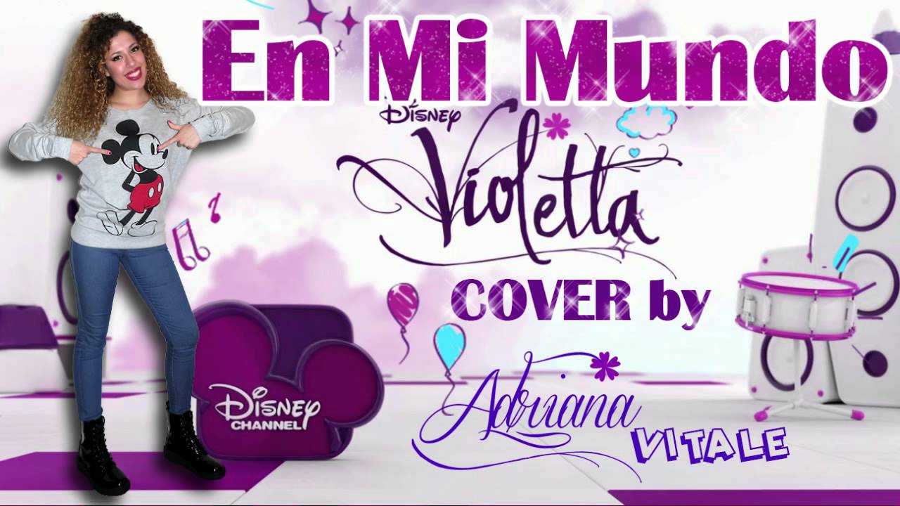 En Mi Mundo - Violetta (Cover) by Adriana Vitale