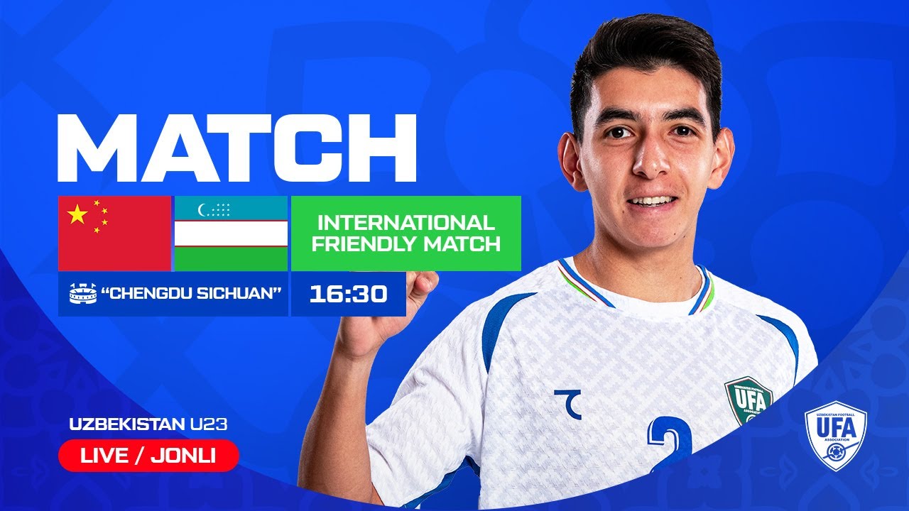 China vs Uzbekistan | U23 | International friendly match