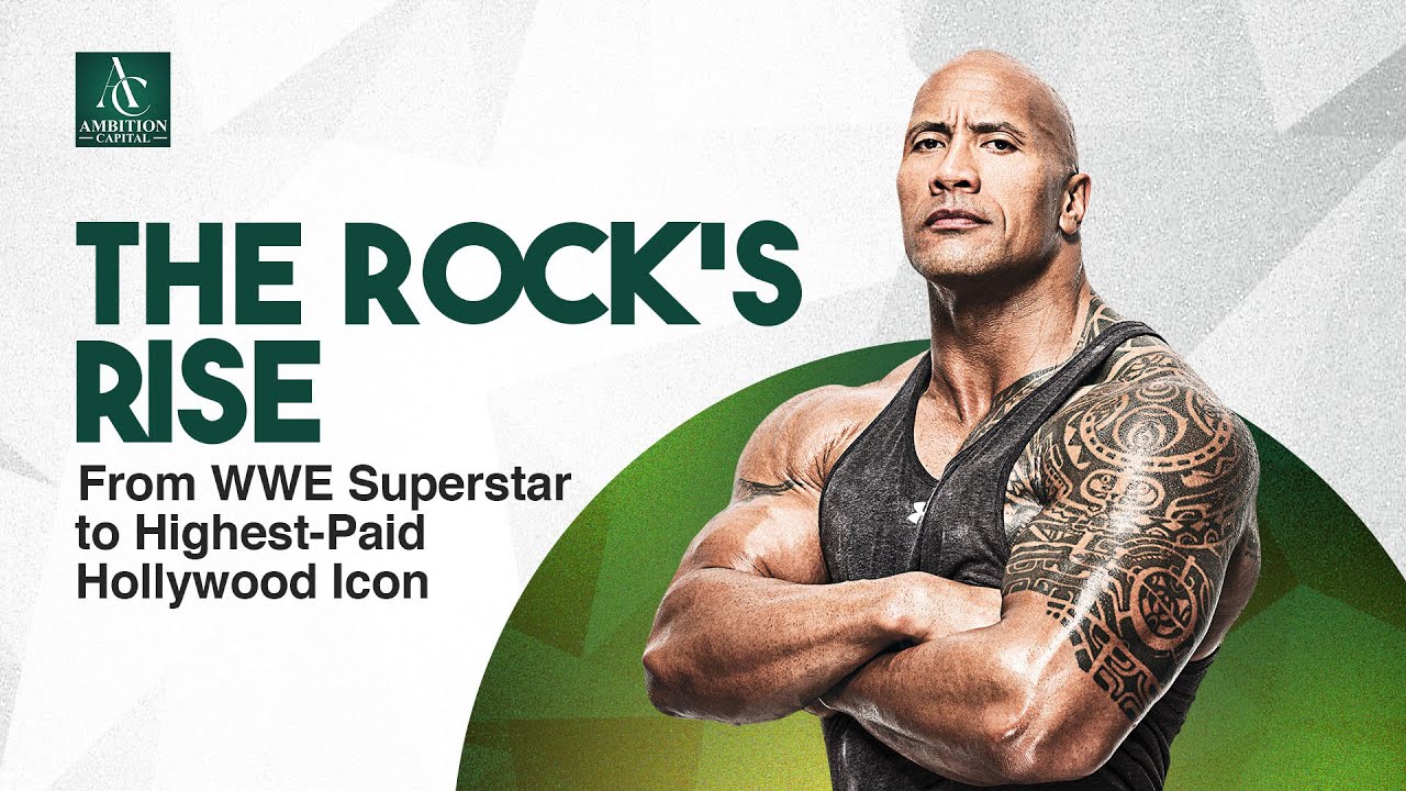 The Rock's Rise: From WWE Superstar to Highest-Paid Hollywood Icon