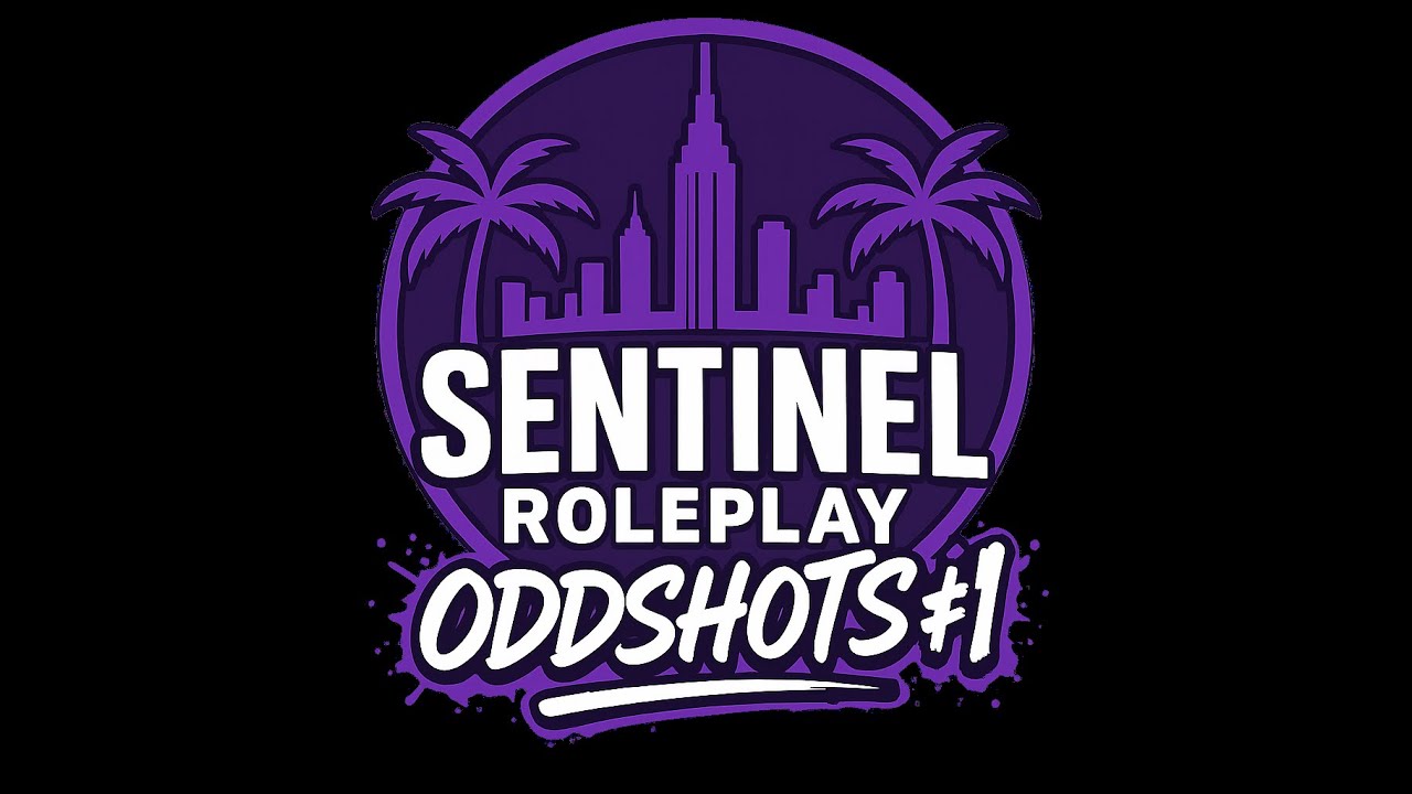 Sentinel RP | Oddshot #1