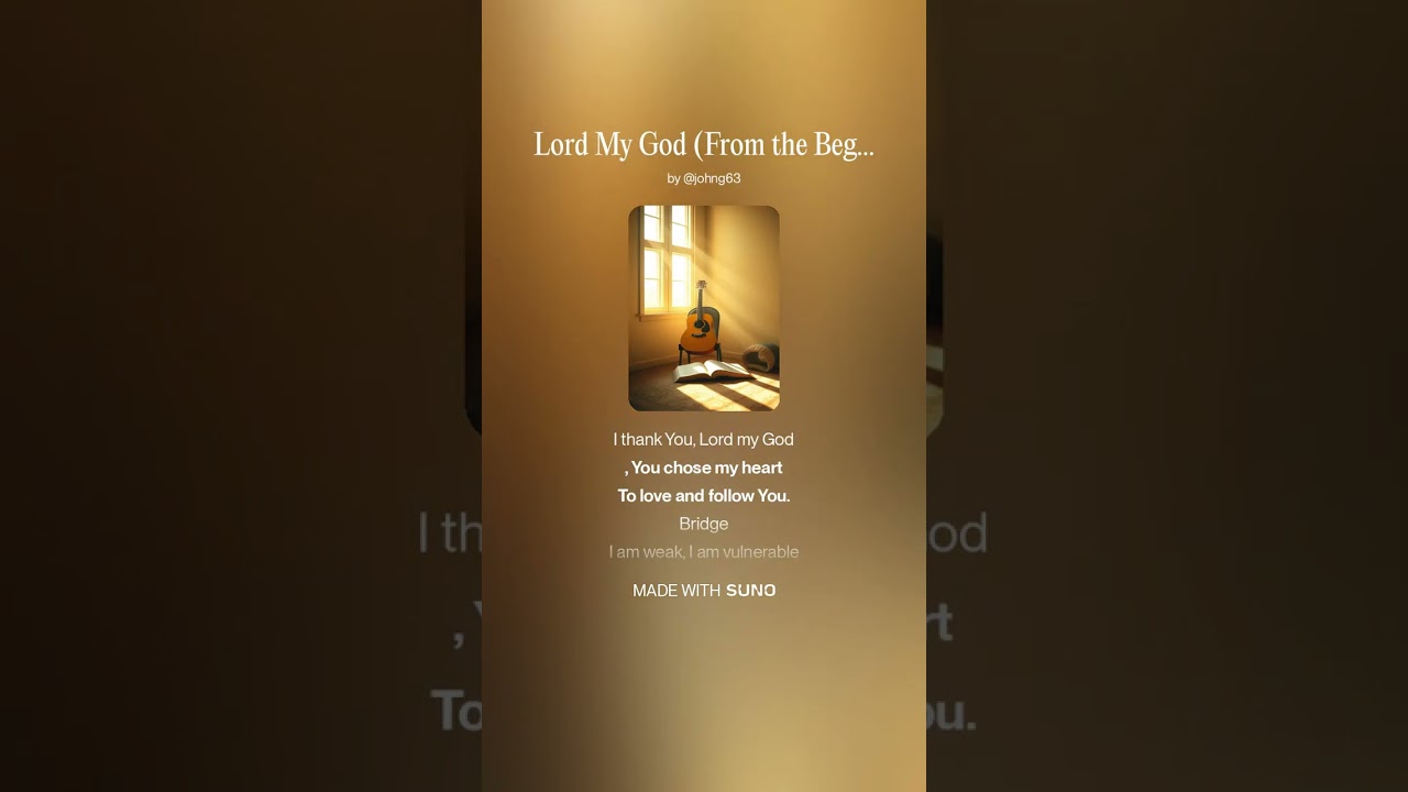 Lord My God From the Beginning of Time Original lyric Video
