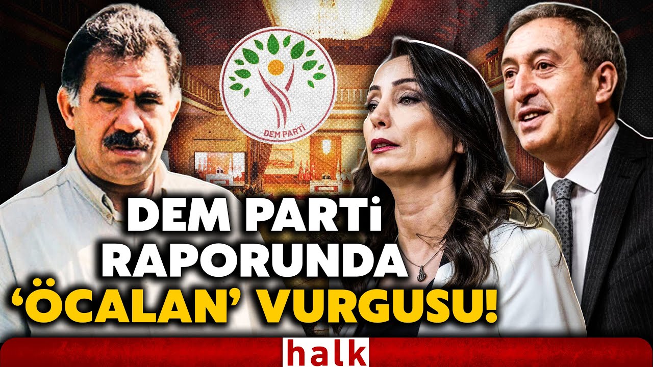 AYRINTILAR BELLİ OLDU: DEM Parti'nin 99 sayfalık s&uuml;re&ccedil; raporunda 'İmralı' &ccedil;ağrısı &ccedil;ok konuşulur!