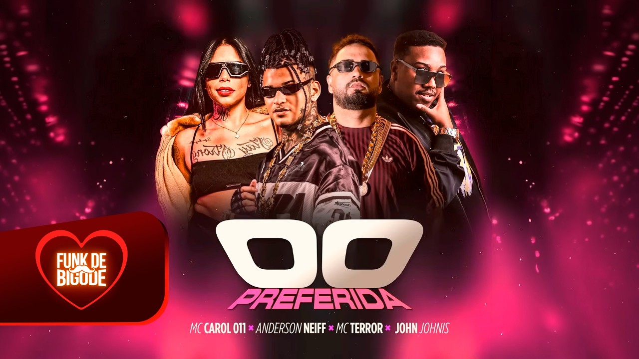 00 PREFERIDA - MC Carol 011, Anderson Neiff, MC Terror e John Johnis
