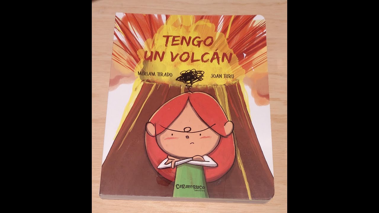 TENGO UN VOLCÁN - VIDEOCUENTO