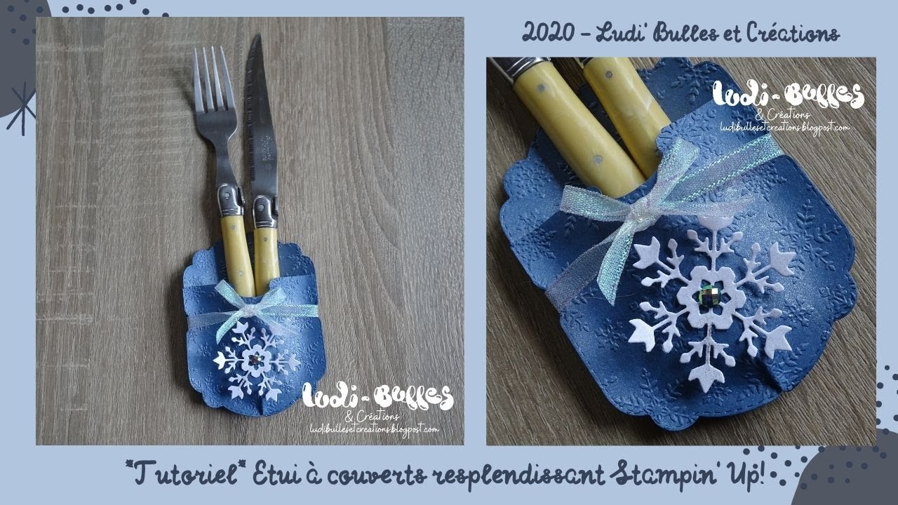 *Tutoriel* Etui à couverts resplendissant Stampin' Up!