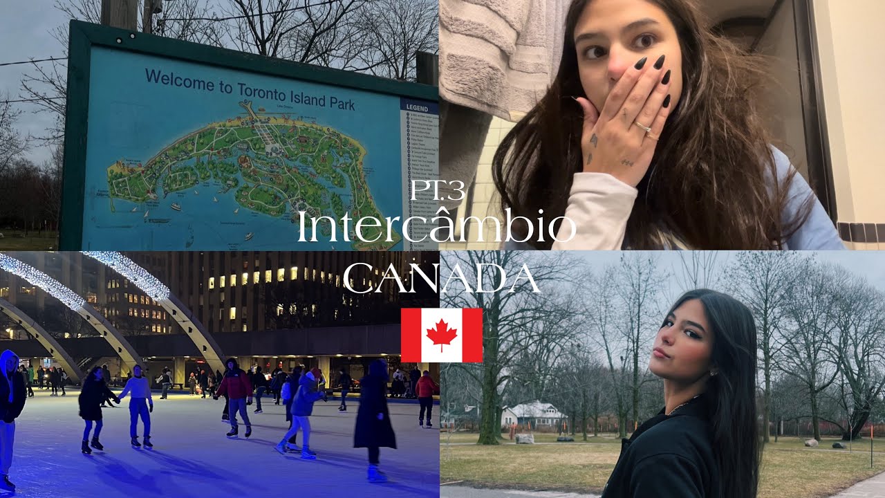 intercâmbio Canadá 🇨🇦 pt. 3