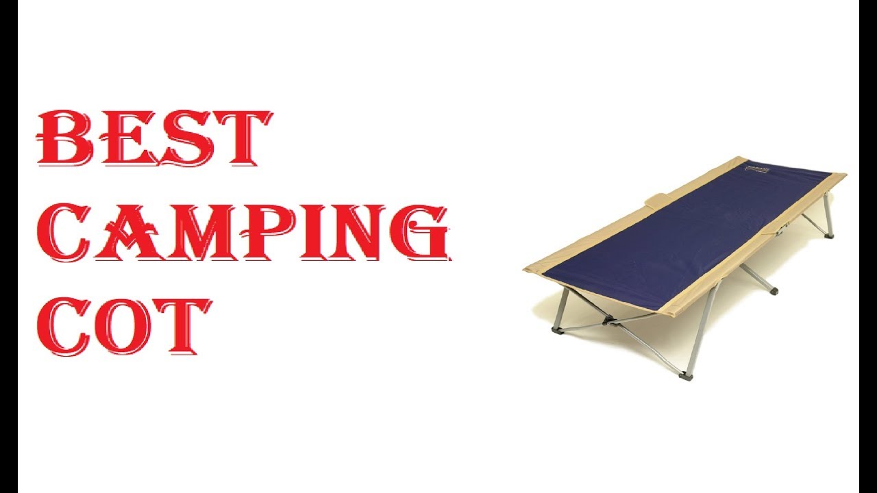 Best Camping Cot 2021